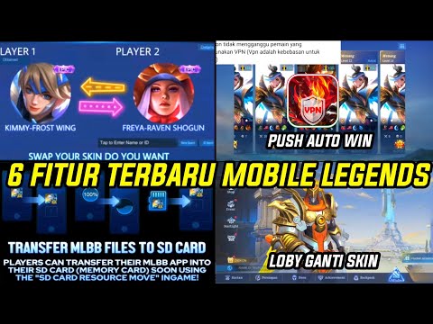 UPDATE 6 FITUR BARU MOBILE LEGENDS, BISA SWAP SKIN,BISA PUSH PAKE VPN, BISA GANTI INTERFACE LOBY ML