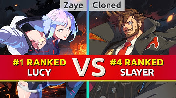 GGST ▰ Zaye (#1 Ranked Lucy) vs Cloned (#4 Ranked Slayer). High Level Gameplay