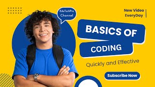 Basics Of Coding Learn How To Code For Beginners Step-By-Step Guide