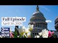 PBS News Hour full episode, April 30, 2026