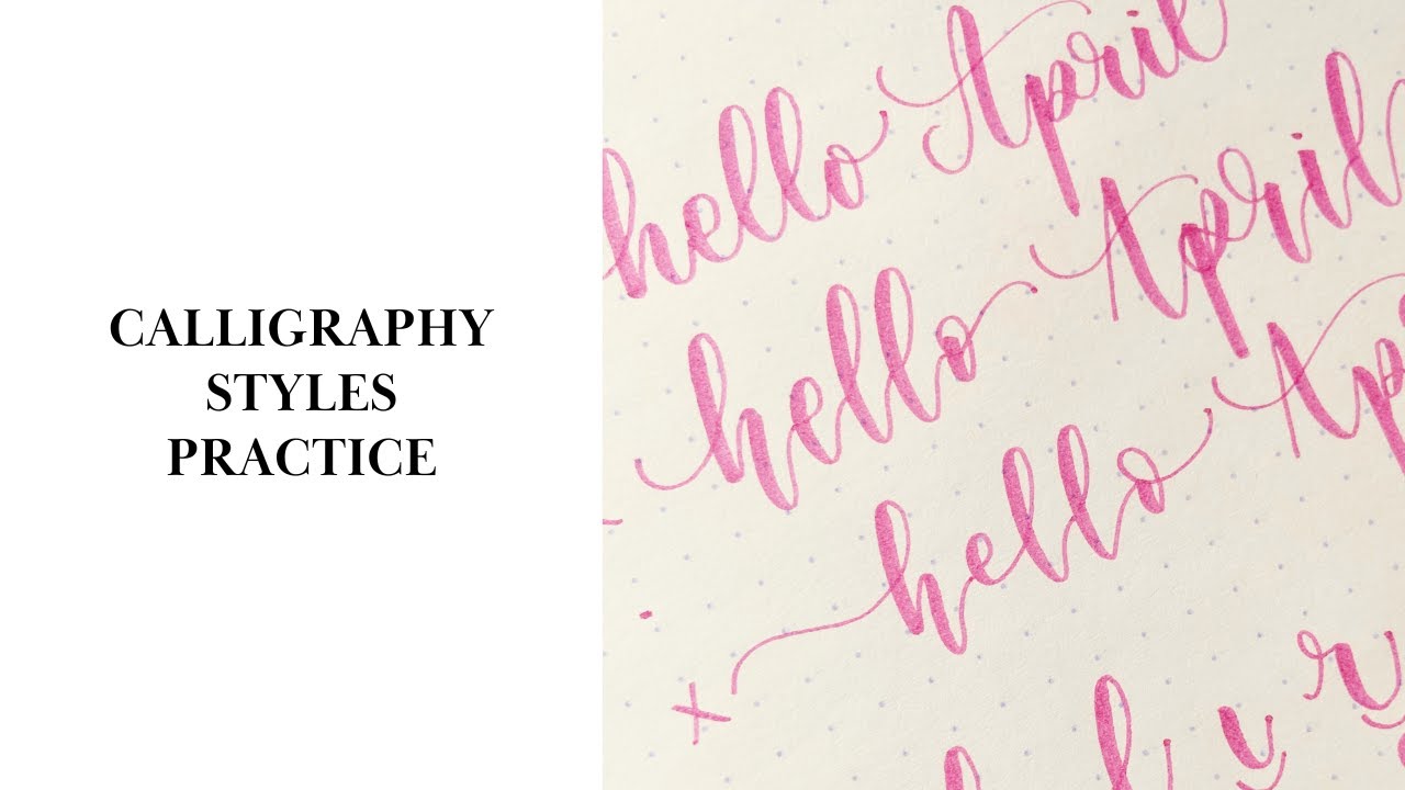 Lettering "Hello April" in 3 Calligraphy Styles - Let’s Talk Pen Control!