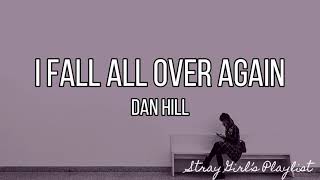 Download Lagu I Fall All Over Again - Dan Hill |LYRICS MP3