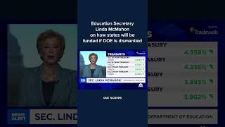 Education Secretary Linda McMahon on how states will be funded if DOE is dismantled
