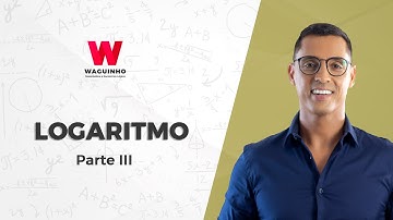 Logaritmo | Parte III - Descomplicando RLM com Waguinho.