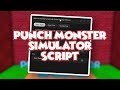 Roblox Punch Monster Simulator Script | Inf Wins | MORE!