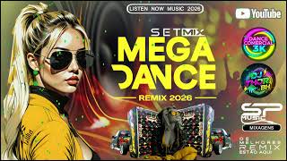 SetMix - Mega Dance Remix 2026 (Mixagens SP Music)