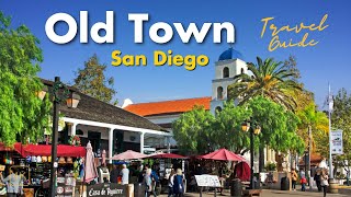Old Town San Diegos Hidden Gems The Best Things To See Do