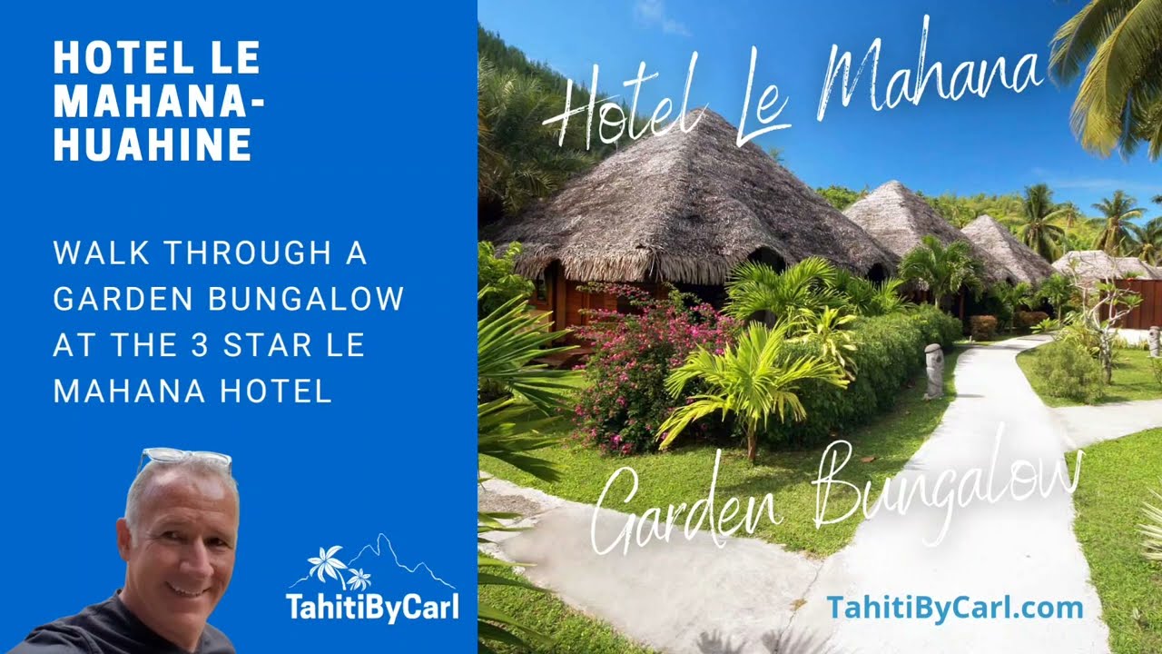 Le Mahana Huahine – Garden Bungalow Room Tour | Tahiti by Carl