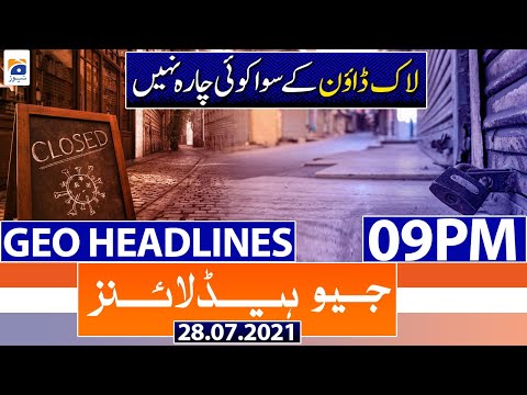 Geo Headlines 09 PM - 28th July 2021