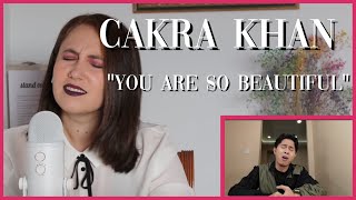 Cakra Khan You Are So Beautiful reaction 