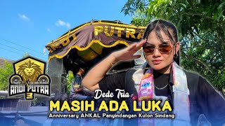 MASIH ADA LUKA • NIKE CANDU • ANDI PUTRA 3 • Anniversary ANKAL Panyindangan Kulon Sindang 