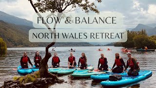 Flow & Balance Retreat | Paddle boarding, Yoga & Creativity in North Wales | Erw Glas Glamping