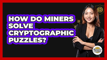 How Do Miners Solve Cryptographic Puzzles?