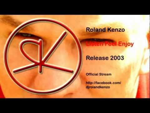 Roland Kenzo - Listen Feel Enjoy (Official Video)