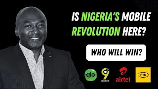 "Nigeria's Telecom Industry Is About To Change Forever - Here's Why" | MVNOs