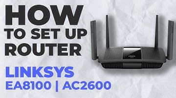 ✅ How to Setup LINKSYS EA8100 | How to Set Up LINKSYS AC2600 EA8100 WiFi Router