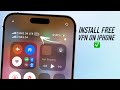 How To Install And Use A FREE VPN On Your iPhone