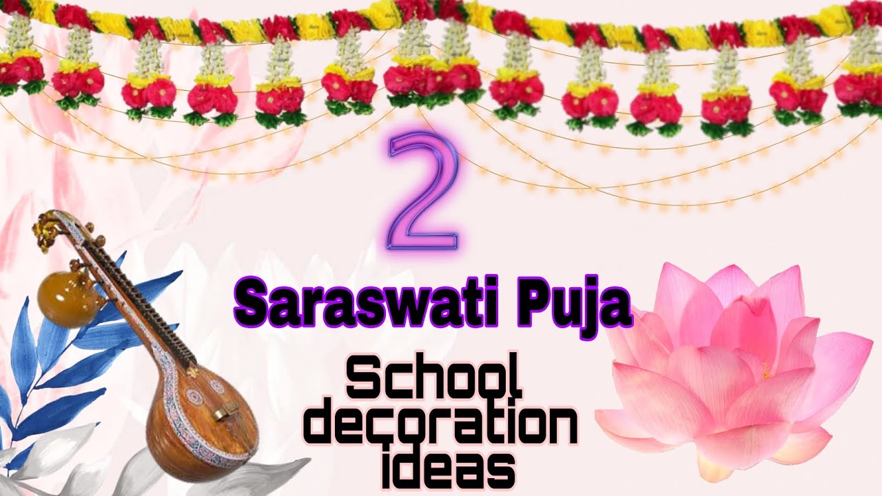 2 Simple And Easy Saraswati Puja School Decoration Ideas Saraswati 2-simple-and-easy-saraswati-puja-school-decoration-ideas-saraswati