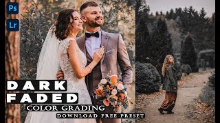 Camera Raw Preset Dark Faded Dramatic Color Grading | Photoshop Tutorial