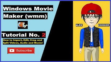 How to Import/Edit Video/Audio in Windows Movie Maker Tutorials #2