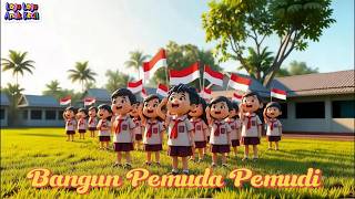🇮🇩🔥🎶 Bangun Pemuda Pemudi – Lagu Anak Indonesia | Lagu Wajib Nasional | LaguLaguAnakKecil 🌈😊