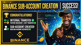 SOLUTION To Create Sub account / Making Internal Transfer Feature Available in your Binance API