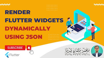 Render Dynamic Widgets using JSON | Flutter/Dart | Urdu/Hindi