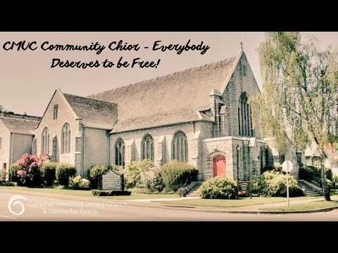 Everybody Deserves to Be Free | CMUC Community Choir | CMUC Music