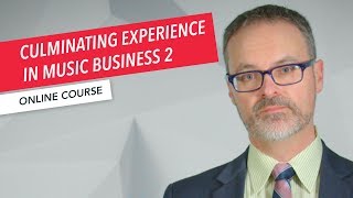 Culminating Experience in Music Business 2 Overview | Master’s Degree | Robert Lagueux | Berklee