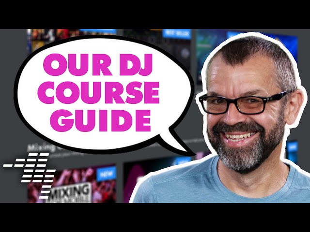 How To Choose The Right DJ Course For You [2024 Edition] class=