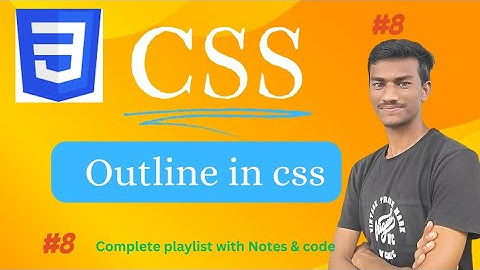 Outline in CSS | CSS outline| CSS tutorial for beginners.