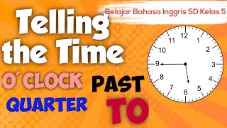 Telling the Time O'clock quarter half past to | Belajar Jam Bahasa Inggris