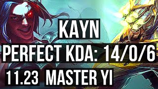 KAYN vs MASTER YI (JNG) | 14/0/6, Legendary, 900K mastery | EUW Diamond | 11.23