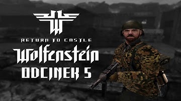 Return to Castle Wolfenstein | Part #5 | gameplay | 60fps | tekstury HD