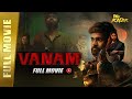 Vanam  new released south dubbed hindi movie  vetri anu sithara  smruthi venkat  b4u kadak