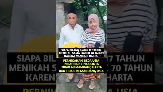 Gadis Cantik Umur 18 Tahun Menikah Bukan Karena Harta