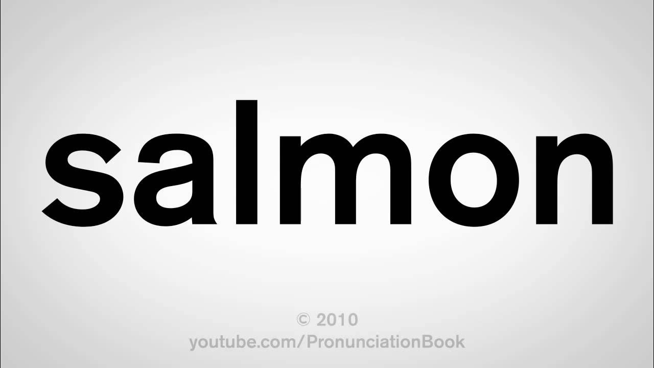 How To Pronounce Salmon YouTube