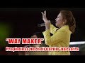 WAY MAKER (Worship) | Prophetess Rechell Carillo-Bacsafra