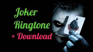 Joker Ringtone + Download