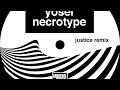 Necrotype  yosei justice remix