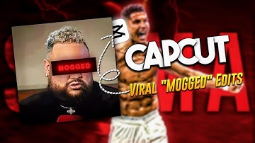 "MOGGED" Edits tutorial on capcut ✨