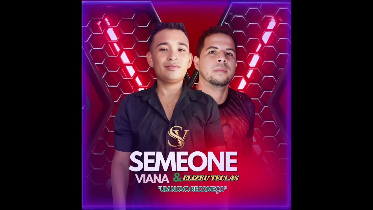 SEMEONE VIANA E ELIZEU TECLAS 