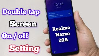 How to open phone with double tap in realme - Realme narzo 20a double tap screen on