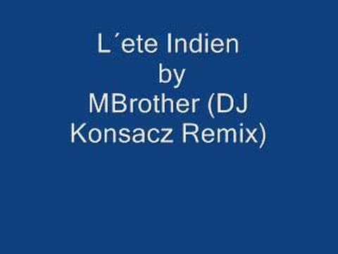 MBrother- L´ete Indien...