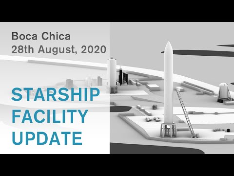 SpaceX Starship Facility Update / August 28th, 2020 / #BocaChica #Starship #Spacex