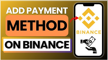 How to Add Payment Method on Binance 2025