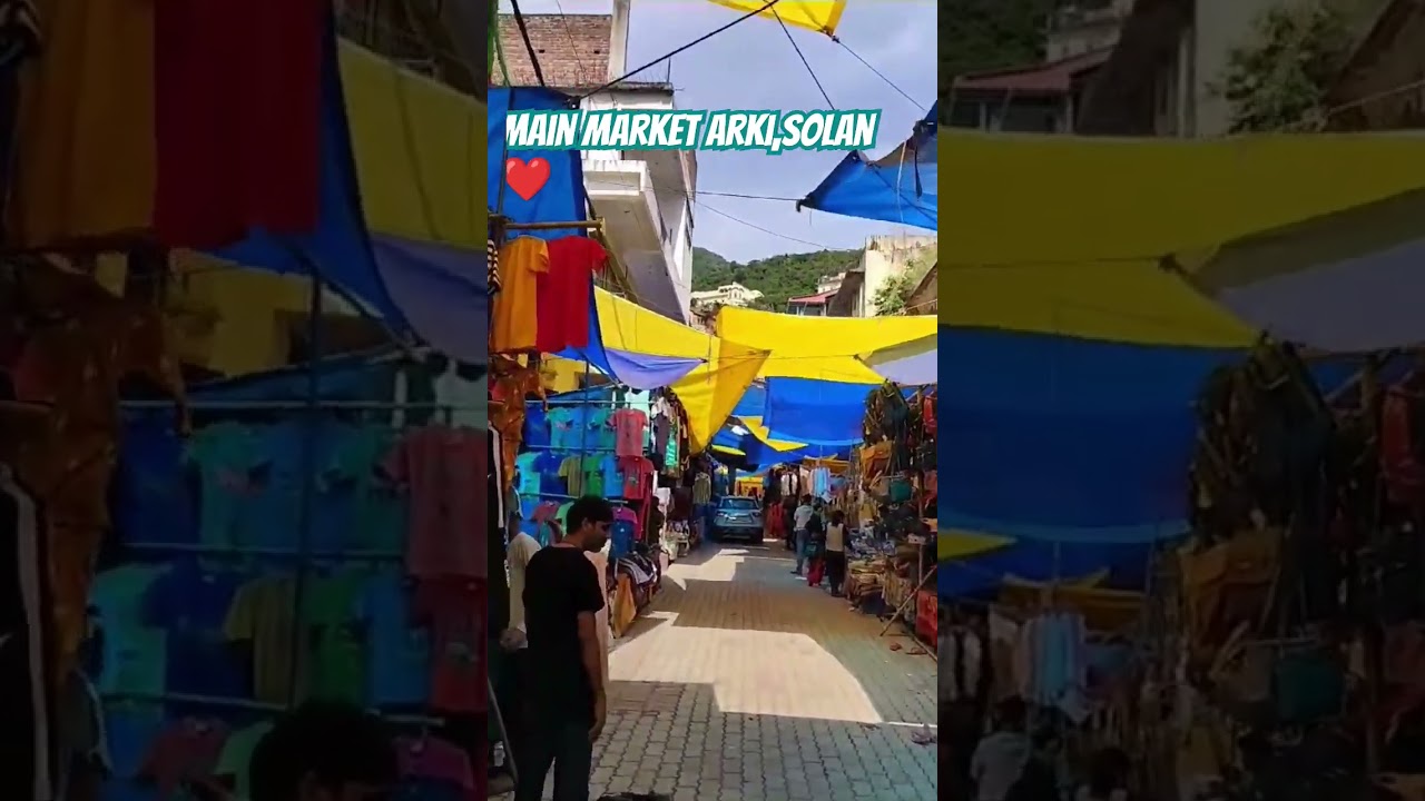 Main Market Arki, Solan 💕❤️❤️