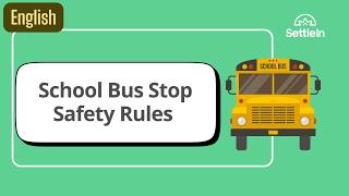 School Bus Stop Safety Rules - English