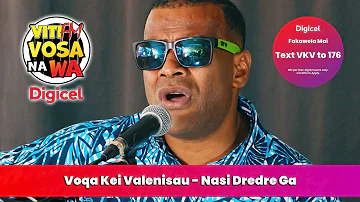 Voqa Kei Valenisau - Nasi Dredre Ga (VitiFM Vosa Na Wa)