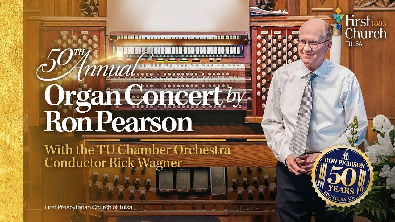 Ron Pearson’s 50th Annual Organ Concert YouTube